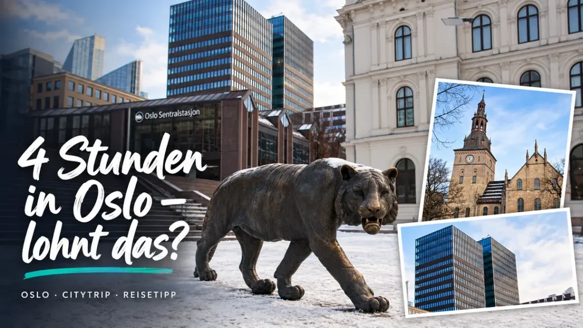 4 Stunden in Oslo – Lohnt das? Natürlich.