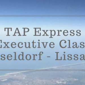 TAP Portugal Express - Düsseldorf nach Lissabon in der Executive Class