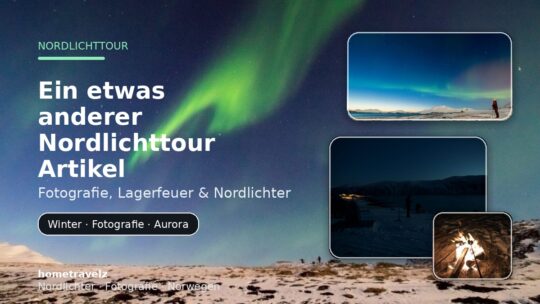 Ein etwas anderer Nordlichttour Artikel