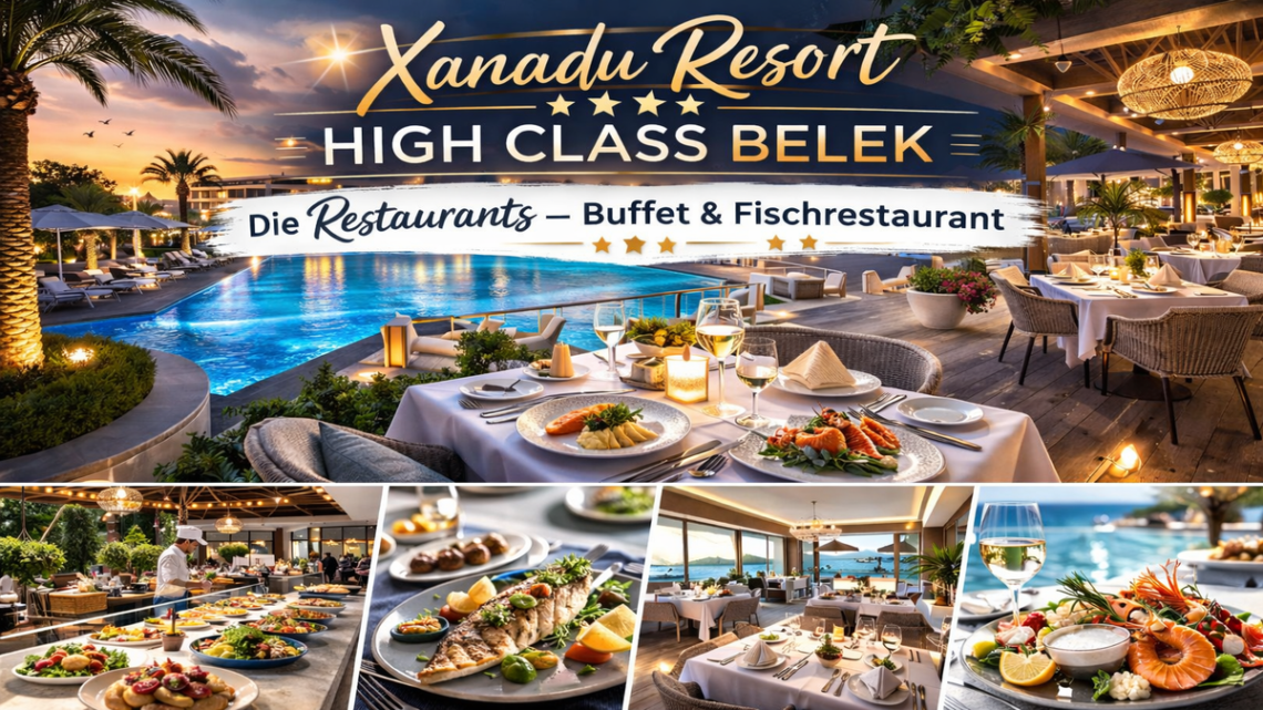 Xanadu Resort High Class Belek