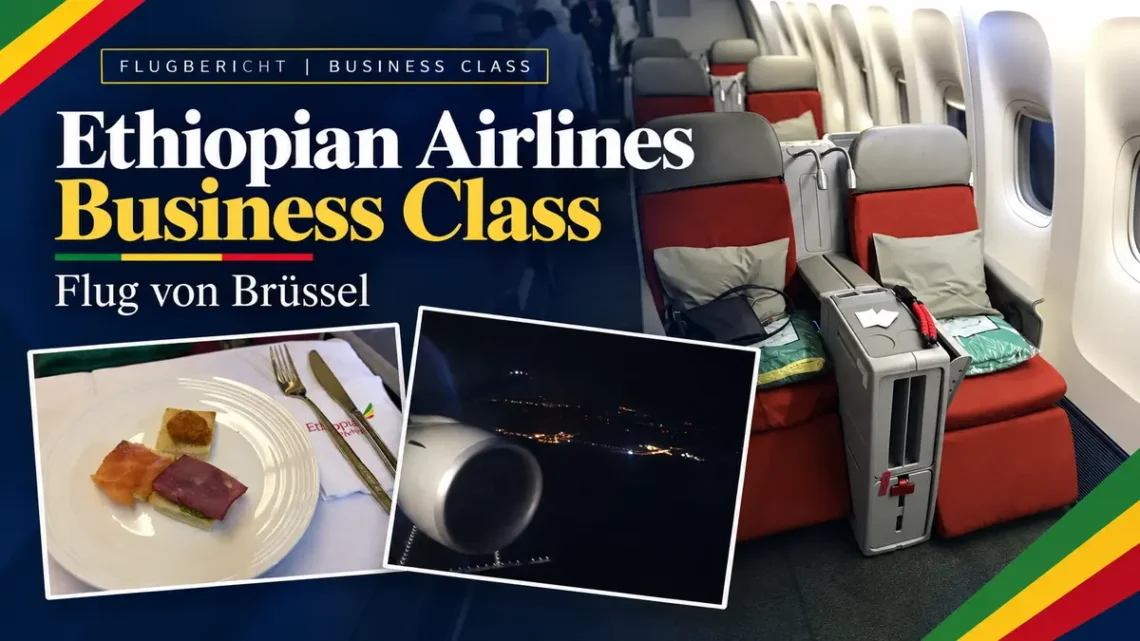 Ethiopian Airlines Business Class Flug von Brüssel nach Wien