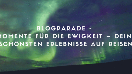 Momente für die Ewigkeit – Deine schönsten Erlebnisse auf Reisen