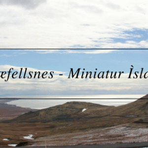 Snæfellsnes Miniatur Island