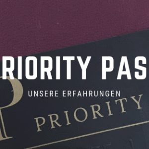 Erfahrungen mit dem Priority Pass Erfahrungen mit dem Priority Pass
