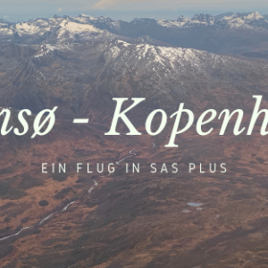 Flug SAS Plus von Tromsø nach Kopenhagen Flug SAS Plus von Tromsø nach Kopenhagen