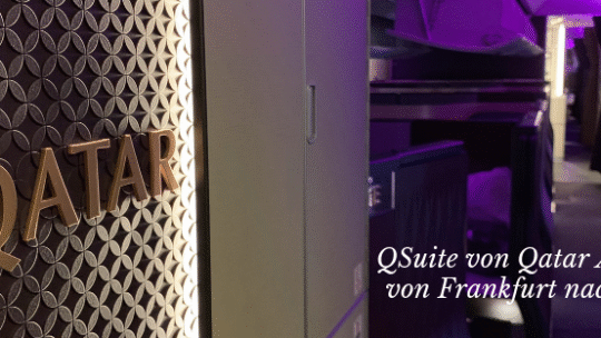 QSuite von Qatar Airways von Frankfurt nach Doha