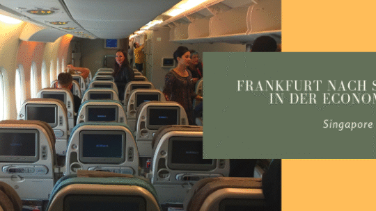Frankfurt nach Singapur in der Economy Class von Singapore Airlines