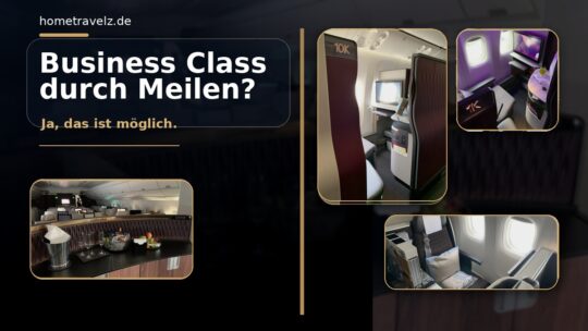 Business Class durch Meilen? Ja das ist möglich!