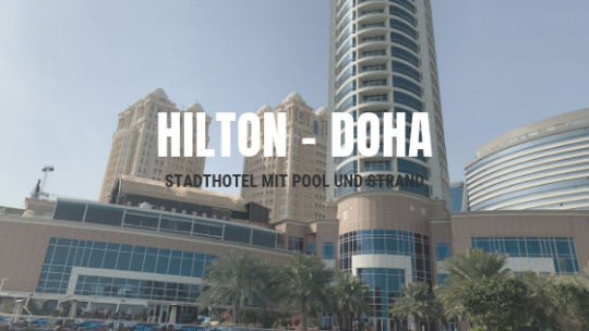 Hilton Doha – Stadthotel mit Pool und Strand
