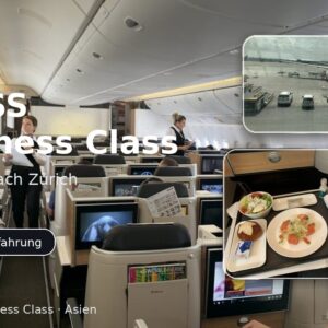 Swiss Business Class von Bangkok nach Zürich Swiss Business Class von Bangkok nach Zürich