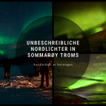 Unbeschreibliche Nordlichter in Sommarøy Troms Unbeschreibliche Nordlichter in Sommarøy Troms