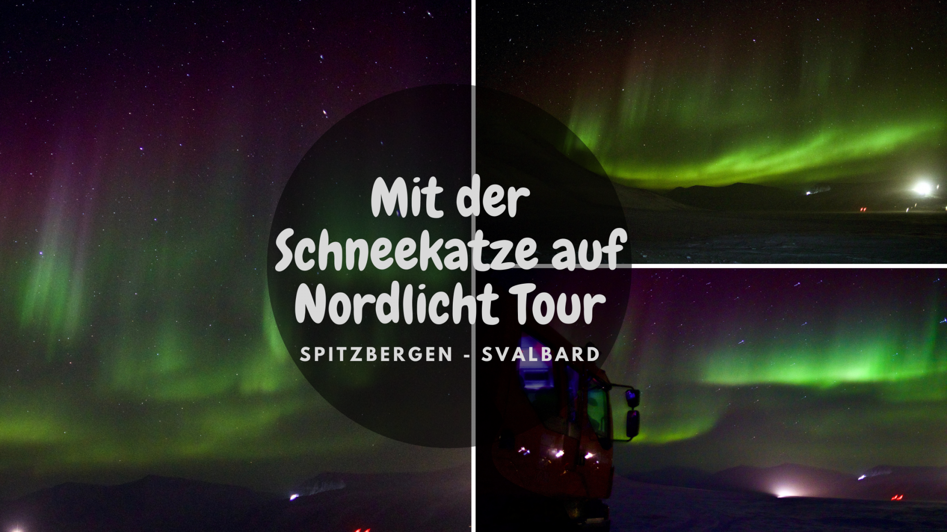 Mit der Schneekatze auf Nordlicht Tour