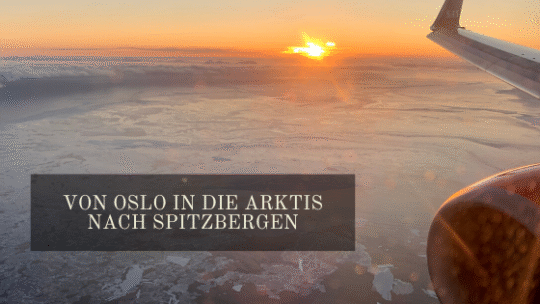 Von Oslo in die Arktis nach Spitzbergen