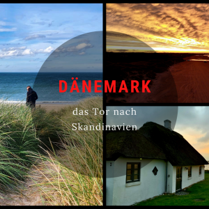 Dänemark das Tor nach Skandinavien Dänemark das Tor nach Skandinavien