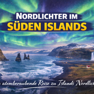 Nordlichter im Süden Islands