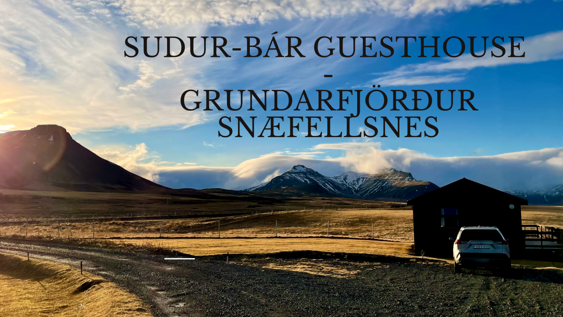 Sudur-Bár Guesthouse Grundarfjörður Snæfellsnes