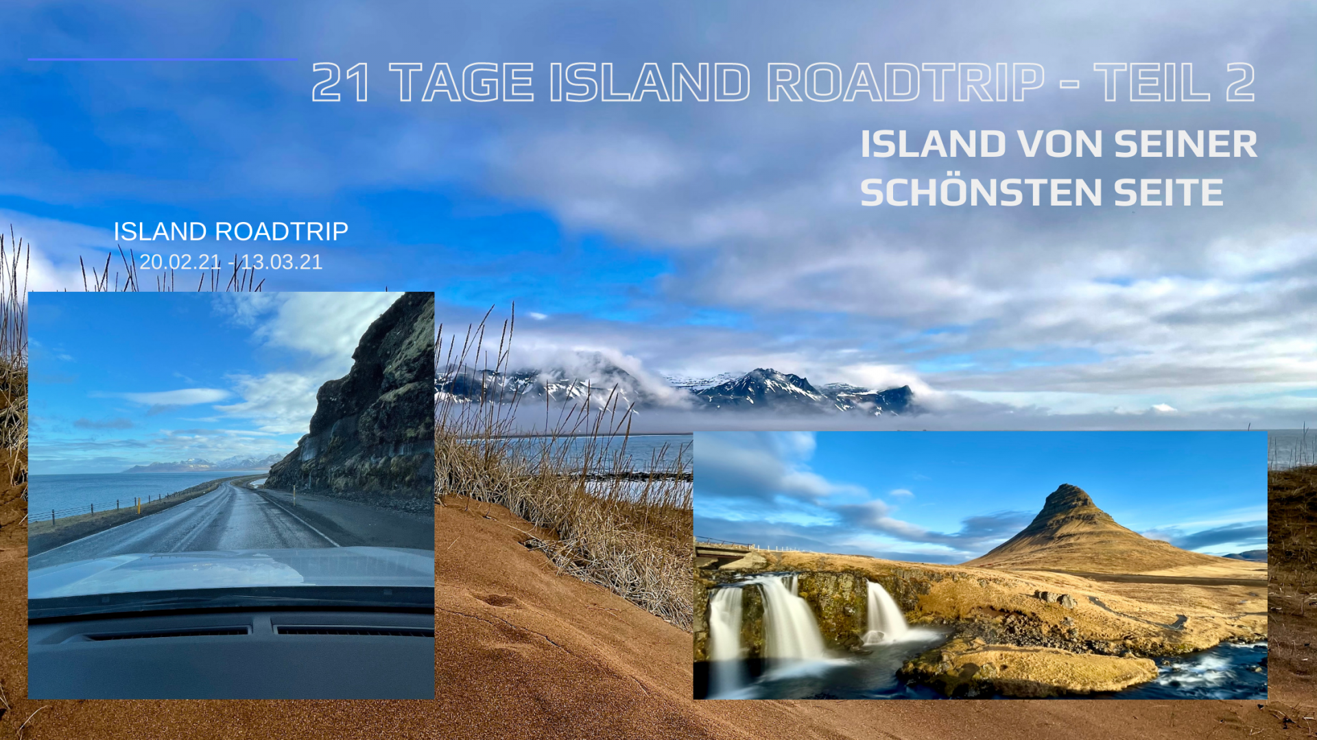 21 Tage Island Roadtrip – Island von seiner schönsten Seite