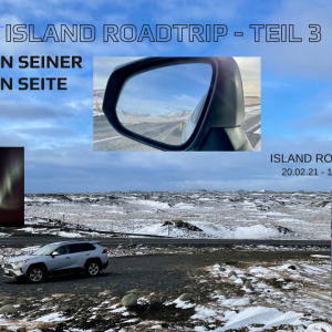 21 Tage Island Roadtrip - Island von seiner schönsten Seite