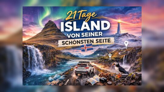 21 Tage Island Roadtrip – Island von seiner schönsten Seite – Teil 2