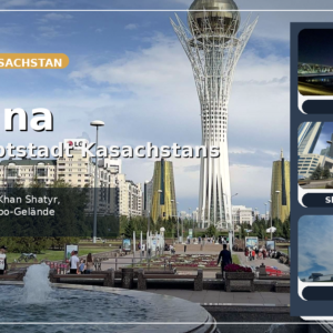 Astana die Hauptstadt Kasachstans Astana die Hauptstadt Kasachstans