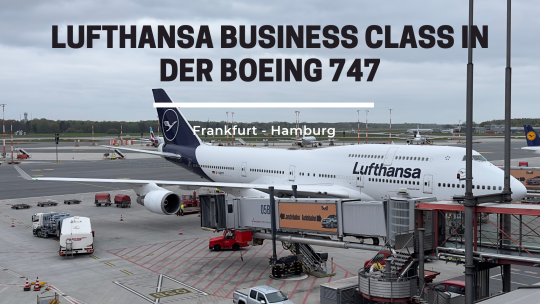 Lufthansa Business Class in der Boeing 747