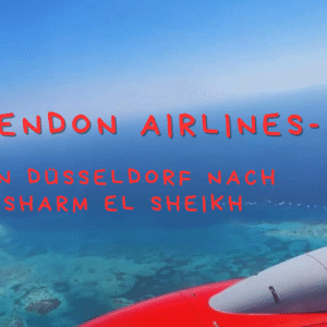 Mit Corendon Airlines von Düsseldorf nach Sharm El Sheikh Mit Corendon Airlines von Sharm El Sheik