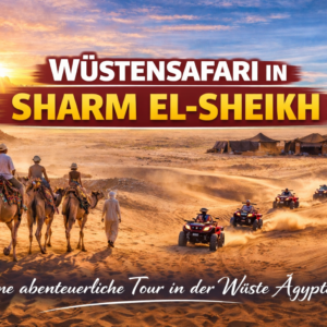 Wüstensafari in Sharm El Sheikh