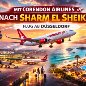 Mit Corendon Airlines von Sharm El Sheik