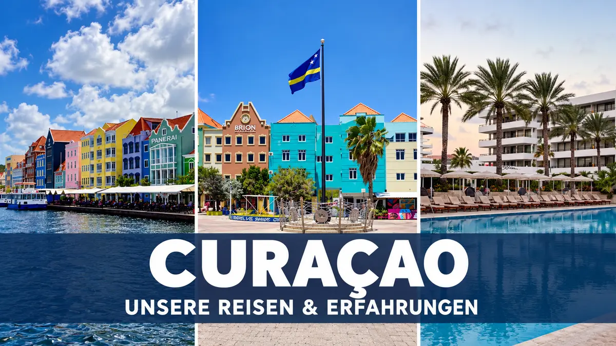 Rest der Welt Unsere Reiseeindrücke von Curaçao