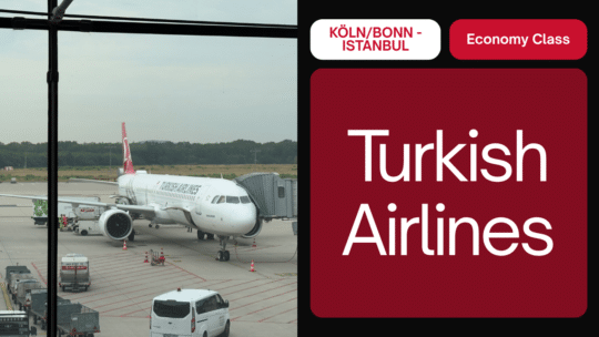 Turkish Airlines von Köln nach Istanbul: Economy Class im Test