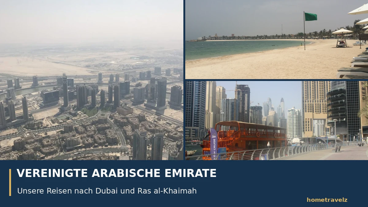 Vereinigte Arabische Emirate Collage aus drei eigenen Fotos: Aussicht vom Burj Khalifa, Strand in Ras al-Khaimah und Dubai Marina.